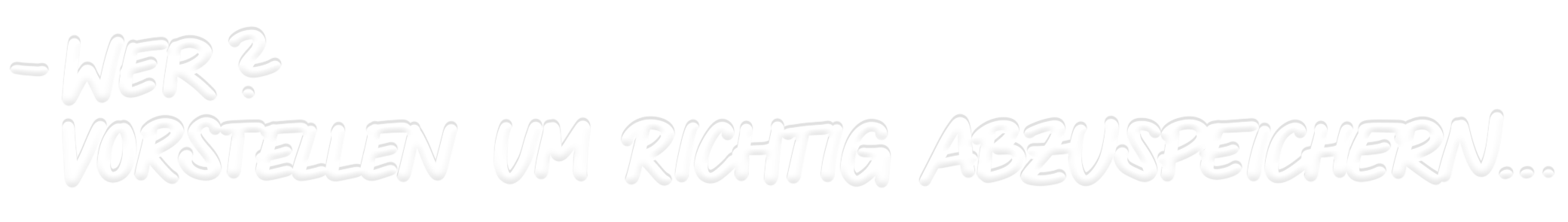 Wer bist du? Vorstellen