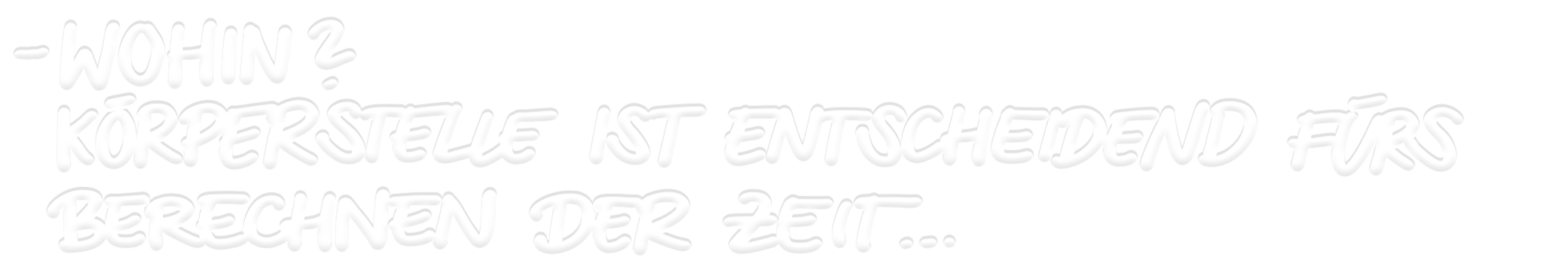 Wohin? Körperstelle